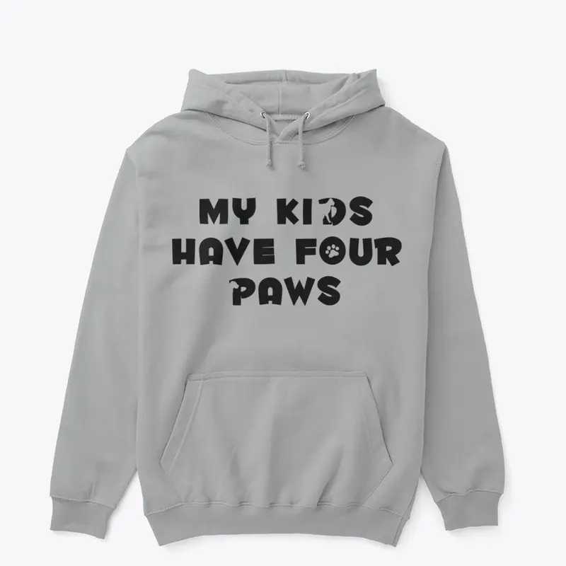 my kids have four paws